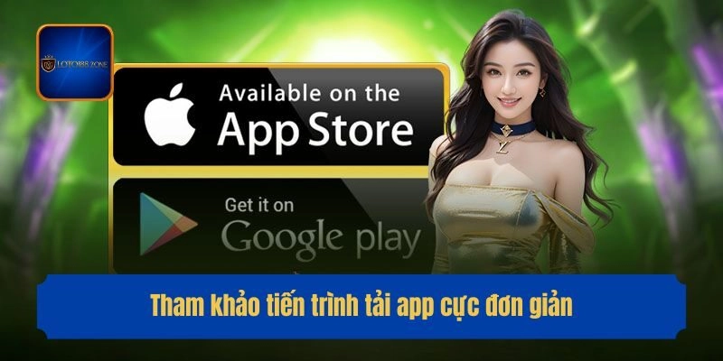 Tham khảo tiến trình tải app cực đơn giản